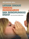 Latihan Singkat Tangkas Memengaruhi dan Berkomunikasi Efektif