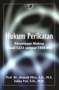 Hukum Perikatan : Penjelasan Makna Pasal 1233 sampai 1456 BW