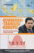 DEMOKRASI TRANSISI KORUPSI: Orkestra Pemberantasan Korupsi Sistemik