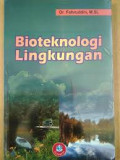 Bioteknologi lingkungan.