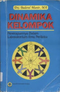 Dinamika kelompok: penerapan dalam laboratorium ilmu perilaku.