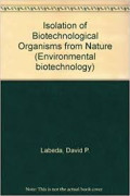 Isolation of Biotechnological Organisme from Nature