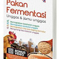 Membuat pakan fermentasi unggas & jamu unggas