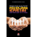 Penelitian Kualitatif Pekerja Sosial