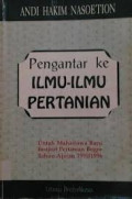 Pengantar ke ilmu-ilmu pertanian.