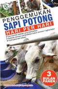 Penggemukan sapi potong hari per hari.
