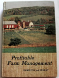 Profitable farm management.