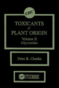 Toxicants of plant origin Vol. II : glycosides