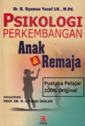 Psikologi Perkembangan Anak dan Remaja