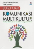 Komunikasi Multikultur : Melihat Multikulturalisme dalam Genggaman Media