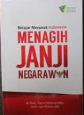 Belajar Merawat Indonesia Menagih Janji Negarawan