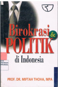 Birokrasi & Politik di Indonesia