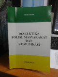 Dialetika Polisi, Masyarakat dan Komunikasi