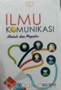 Ilmu Komunikasi : Ilmiah dan Populer