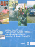 Revitalisasi Ekonomi Pedesaan : Penilaian Iklim Inventasi Pedesaan yang Dihadapi Perusahaan Non-Petana di Tingkat Kebupaten