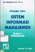 Kerangka Dasar Sistem Informasi Manajemen