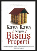 Kaya Raya dengan Bisnis Properti