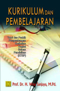Kurikulum dan Pembelajaran: Teori dan Praktik Pengembangan Kurikulum Tingkat Satuan Pendidikan (KTSP)
