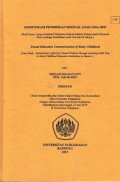 Komunikasi Pendidikan Seksual Anak Usia Dini : Studi kasus: Upaya Antisipasi Kekerasan Seksual Anak Usia Dini Melalui Belajar Sambil Bermain Pada Lembaga Pendidikan Anak Usia Dini di Jakarta
