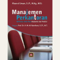 Manajemen Perkantoran; Referensi untuk Para Akademisi dan Praktisi