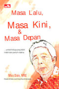 Masa lalu, Masa Kini, & Masa Depan