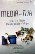 Media-Trik ; Trik - Trik Media Menjaga Moralnya