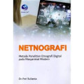 Netnografi : Metode Penelitian Etnografi Digital pada Masyarakat Modern