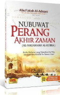 Nubuwat Perang Akhir Zaman (Al-Malhamah Al-Kubra); Ketika Nubuwat yang Dijanjikan Itu Tiba, Akankah Kita Kembali ke Zaman Unta?