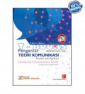 Pengantar Teori Komunikasi, Analisis dan Aplikasinya = Introduction Communication Theory, Analysis and Application (Ed. 5, Buku 1)