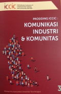 Prosiding ICCIC : Komunikasi Industri & Komunitas