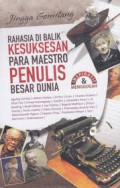 Rahasia di Balik Kesuksesan Para Maestro Penulis Besar Dunia