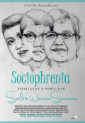 Sociophrenia Perjalanan & Pemikiran Sarlito Wirawan Sarwono