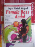 Super Mudah Menjadi Pemain Bass Andal