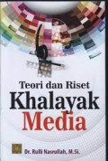 Teori dan Riset Khalayak Media