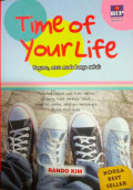 Time of Your Life; Bagimu, Masa Muda Hanya Sekali