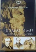 Filsafat Ilmu : Klasik Hingga Kontemporer