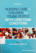 Nursing Care Of Children And Young People With Long-Term Conditions, 2nd ed.