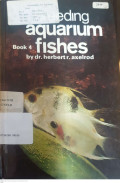 Breeding aquarium fishes (book 4)