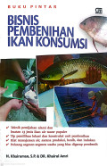 Buku pintar bisnis pembenihan ikan konsumsi