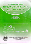 Buku praltikum teknologi penanganan hasil perikanan