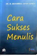 Cara sukses menulis