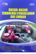 Dasar-dasar teknologi pengolahan air limbah