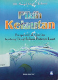 Fikih kelautan : perspektif Al-Qur'an tentang pengelolaan potensi laut