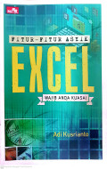 Fitur-fitur asyik excel  wajib anda kuasai