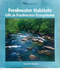 Freshwater habitats life in freshwater ecosystems