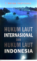 Hukum laut internasional dan hukum laut Indonesia