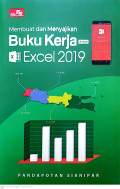 Membuat dan menyajikan buku kerja dengan excel 2019