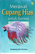 Merawat cupang hias utntuk kontes