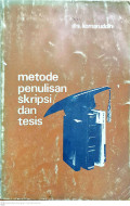 Metode penulisan skripsi dan tesis