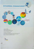 Dinamika oceanografi : deskripsi karakteristik massa air dan sirkulasi air laut